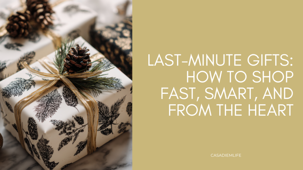 Last-Minute Gifts How to Shop Fast, Smart, and From the Heart-3