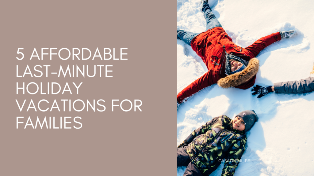 Last-Minute Holiday Trips
