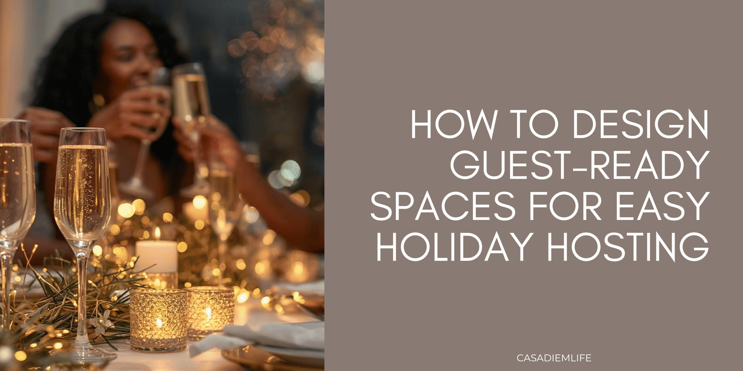 Guest Ready Spaces for Easy Holiday Hosting