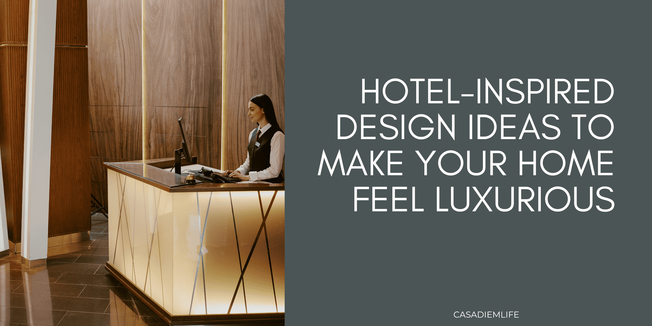 Hotel-Inspired Design Ideas for a Luxurious Home