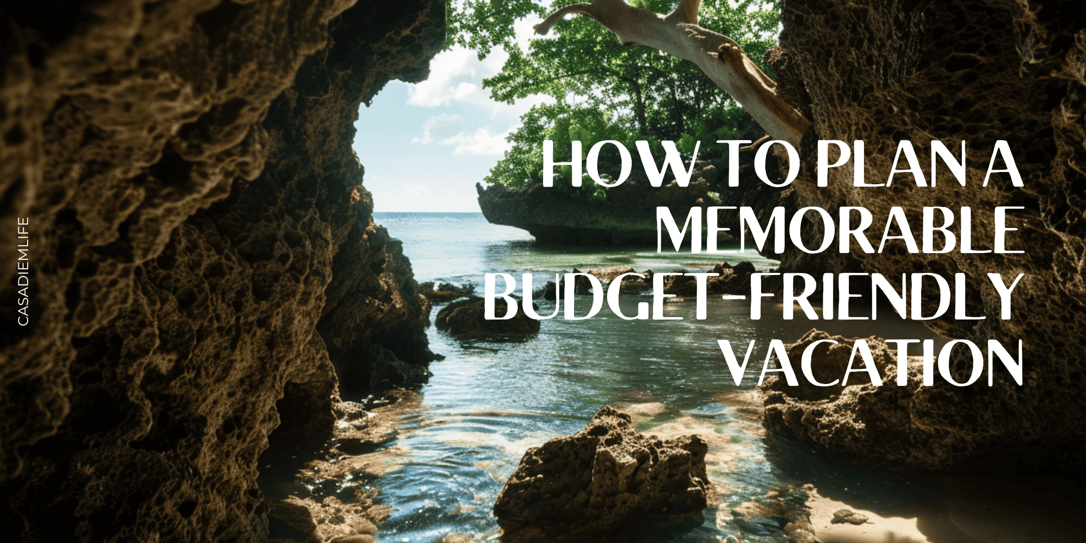 How to Plan a Budget Friendly Vacation